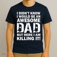 Awesome Dad Killing It! T-Shirt thumb 3