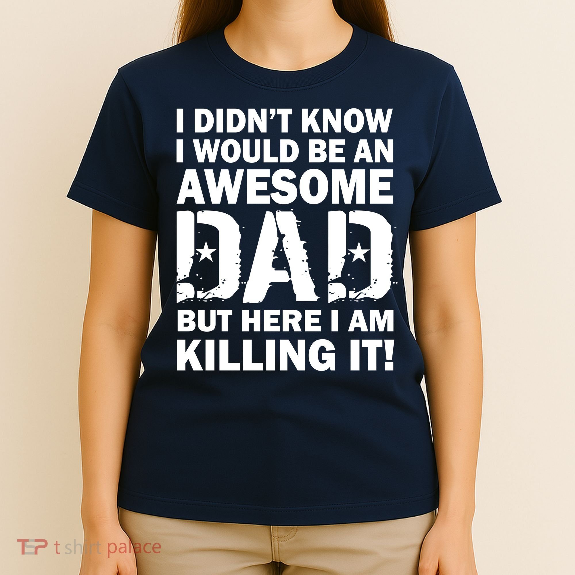 Awesome Dad Killing It! T-Shirt
