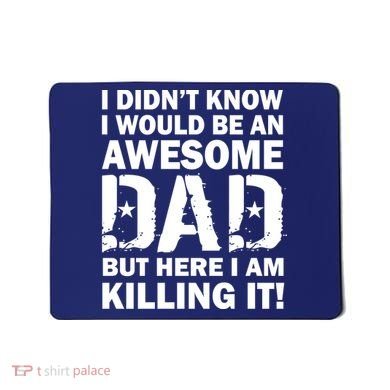 Awesome Dad Killing It! Mousepad