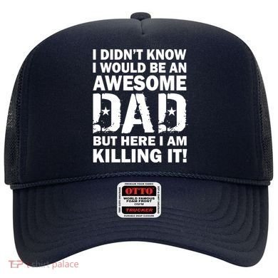 Awesome Dad Killing It! Hat