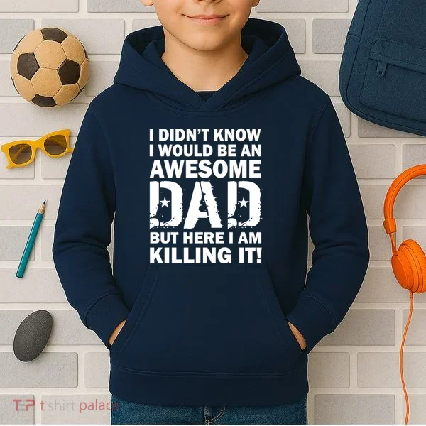 Awesome Dad Killing It! Kids Hoodie