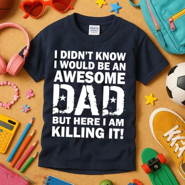 Awesome Dad Killing It! Kids T-Shirt