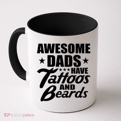 Awesome Dads Have Tattoos And Beards Coffee Mug