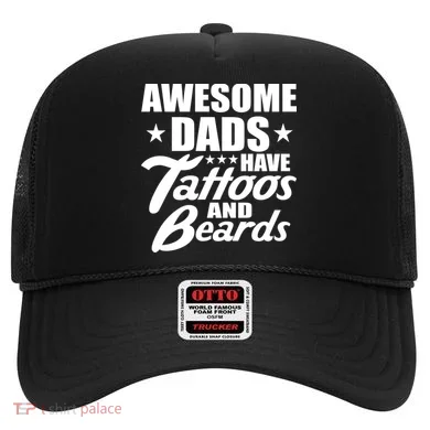 Awesome Dads Have Tattoos And Beards Hat