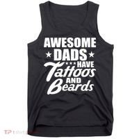 Awesome Dads Have Tattoos And Beards Tank Top thumb 0
