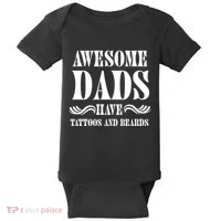 Awesome Dads Have Tattoos And Beards Funny Baby Bodysuit thumb 0