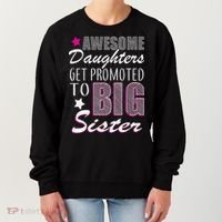 Awesome Daughter Promoted To Big Sister Women's Sweatshirt thumb 0