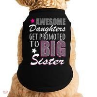 Awesome Daughter Promoted To Big Sister Doggie Tank thumb 0