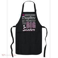 Awesome Daughter Promoted To Big Sister Apron thumb 0