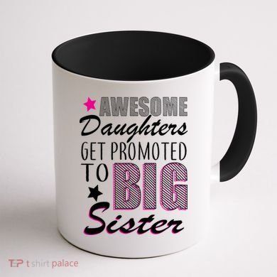 Awesome Daughter Promoted To Big Sister Coffee Mug back