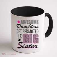 Awesome Daughter Promoted To Big Sister Coffee Mug thumb 1