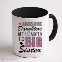 Awesome Daughter Promoted To Big Sister Coffee Mug thumb 1
