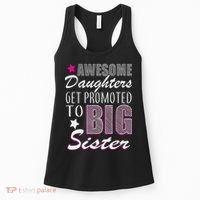 Awesome Daughter Promoted To Big Sister Women's Tank Top thumb 0
