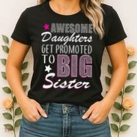 Awesome Daughter Promoted To Big Sister Women's T-Shirt thumb 2