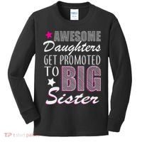 Awesome Daughter Promoted To Big Sister Kids Long Sleeve Shirt thumb 0