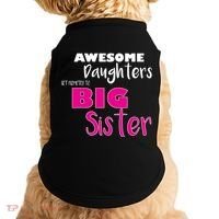 Awesome Daughters Get Promoted To Big Sister Doggie Tank thumb 0