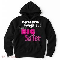 Awesome Daughters Get Promoted To Big Sister Hoodie thumb 0