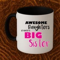 Awesome Daughters Get Promoted To Big Sister Coffee Mug thumb 2