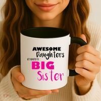 Awesome Daughters Get Promoted To Big Sister Coffee Mug thumb 3