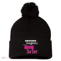 Awesome Daughters Get Promoted To Big Sister Pom Pom 12in Knit Beanie thumb 0