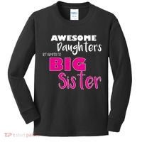 Awesome Daughters Get Promoted To Big Sister Kids Long Sleeve Shirt thumb 0