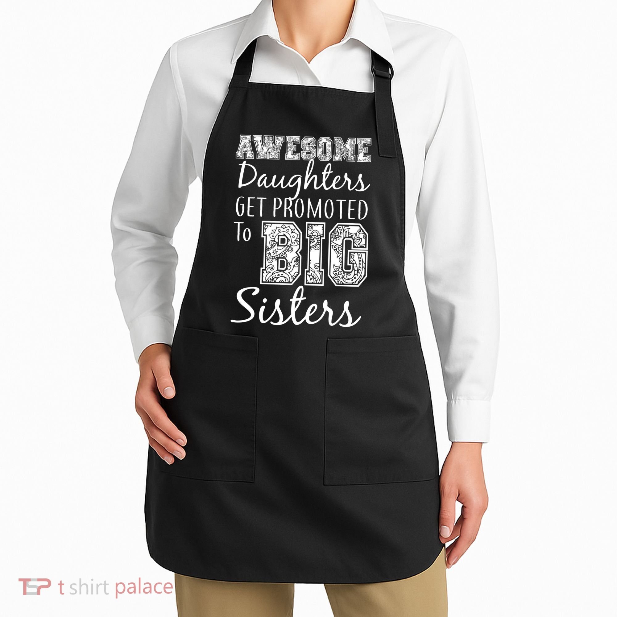 Awesome Daughters Get Promoted To Big Sisters Apron