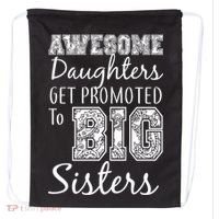 Awesome Daughters Get Promoted To Big Sisters Drawstring Bag thumb 0