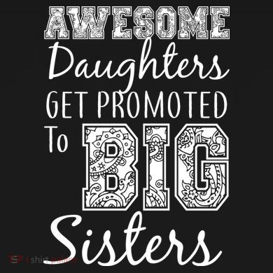Awesome Daughters Get Promoted To Big Sisters Drawstring Bag