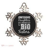 Awesome Daughters Get Promoted To Big Sisters Ornament thumb 0