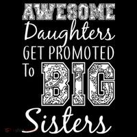 Awesome Daughters Get Promoted To Big Sisters Ornament thumb 1