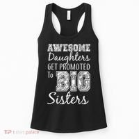 Awesome Daughters Get Promoted To Big Sisters Women's Tank Top thumb 0