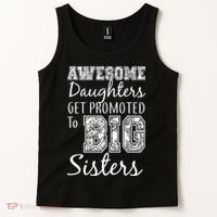 Awesome Daughters Get Promoted To Big Sisters Tank Top thumb 2