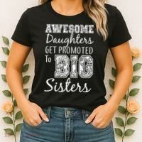 Awesome Daughters Get Promoted To Big Sisters Women's T-Shirt thumb 2