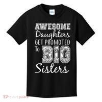 Awesome Daughters Get Promoted To Big Sisters Kids T-Shirt thumb 0