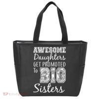 Awesome Daughters Get Promoted To Big Sisters Tote Bag thumb 0