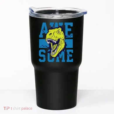 Awesome Dinosaur Cute Tumbler