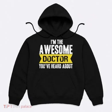 Awesome Doctor Hoodie