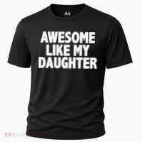 Awesome Like My Daughter Cooling Performance Crew T-Shirt thumb 0