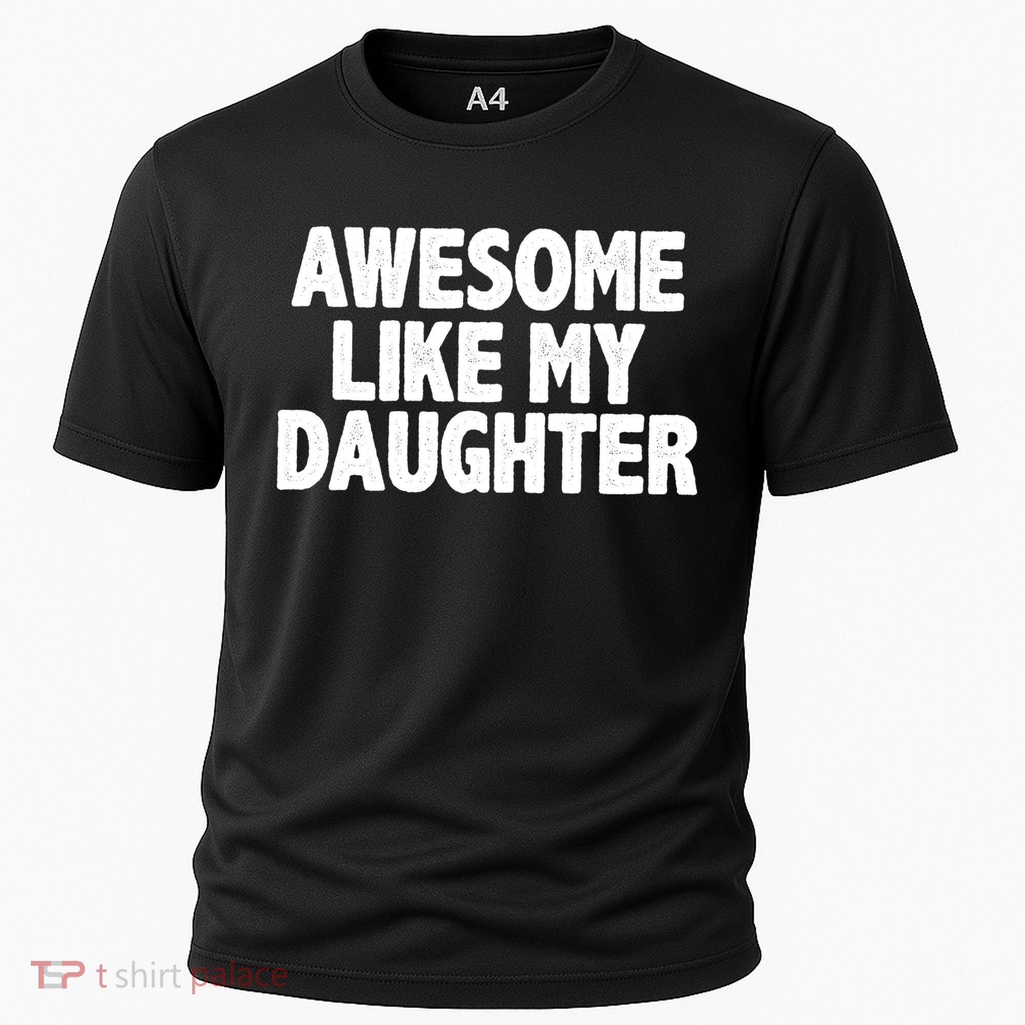 Awesome Like My Daughter Cooling Performance Crew T-Shirt