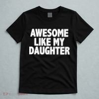 Awesome Like My Daughter T-Shirt thumb 5