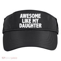 Awesome Like My Daughter Adult Drive Performance Visor thumb 0
