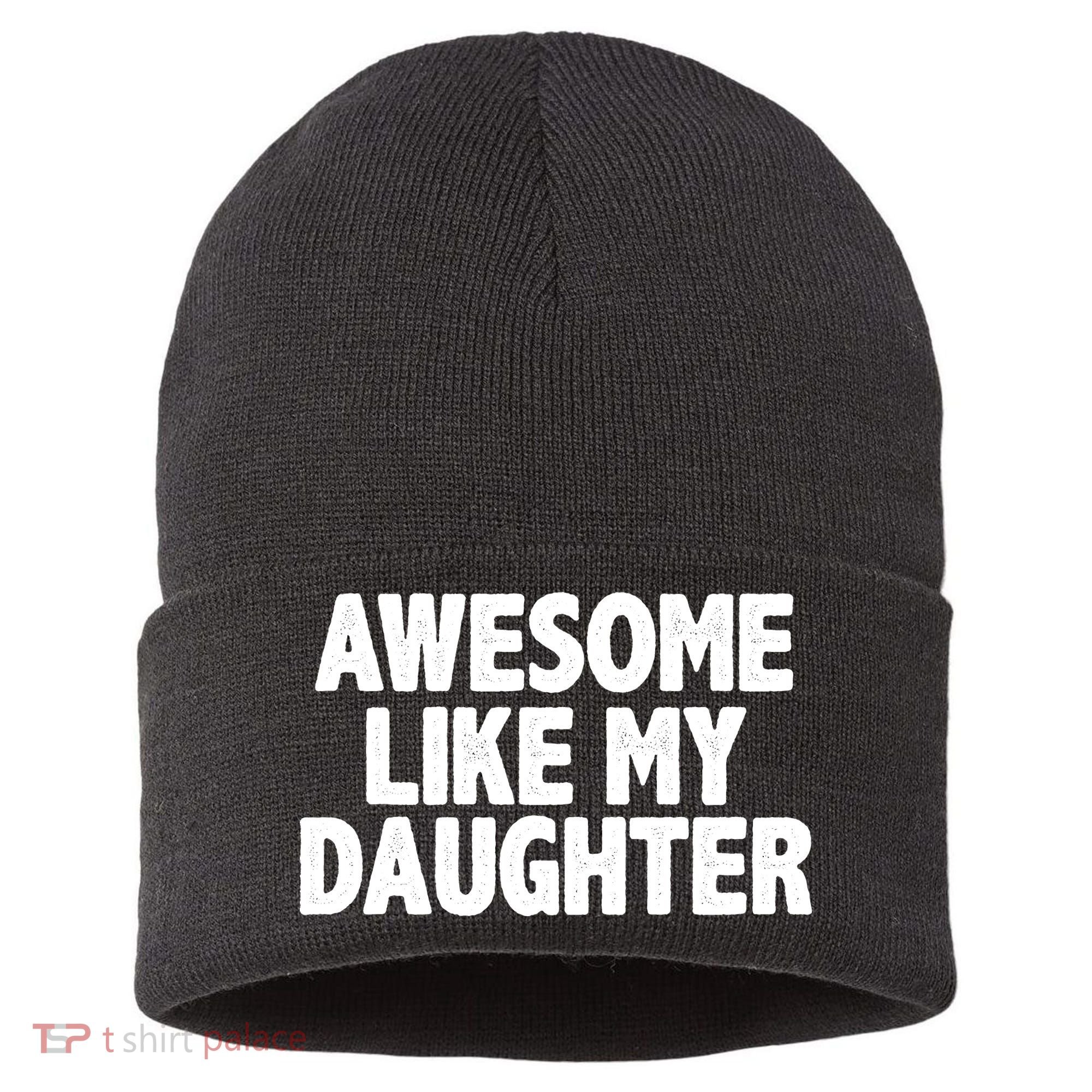 Awesome Like My Daughter Sustainable Knit Beanie
