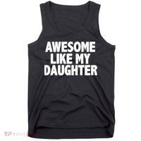 Awesome Like My Daughter Tank Top thumb 0