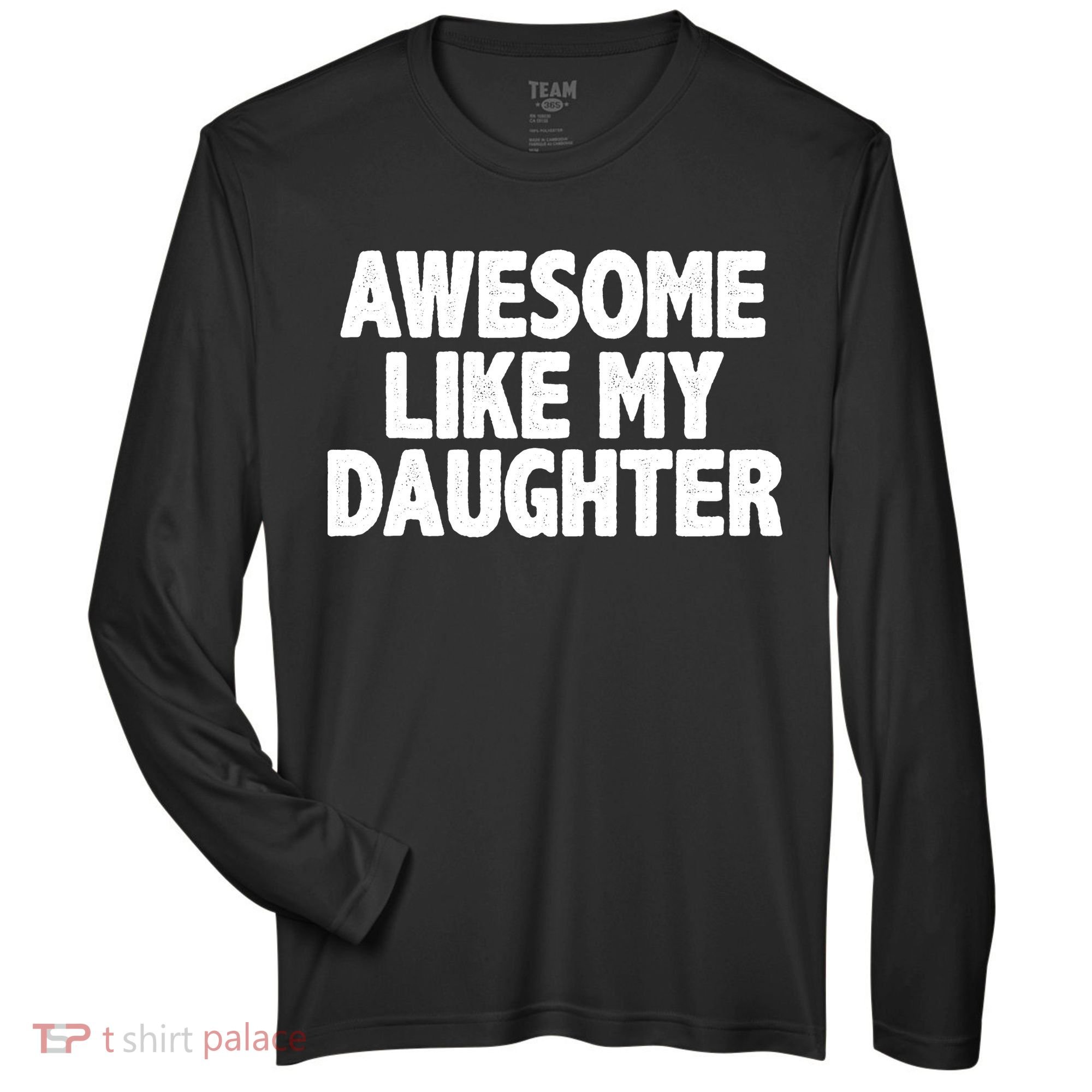 Awesome Like My Daughter Zone Performance Long-Sleeve T-Shirt