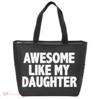 Awesome Like My Daughter Bag thumb 0