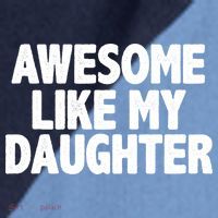 Awesome Like My Daughter Raglan Baseball Sleeve Shirt thumb 2