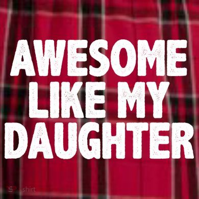 Awesome Like My Daughter Women's Flannel Plaid Pajama Pants