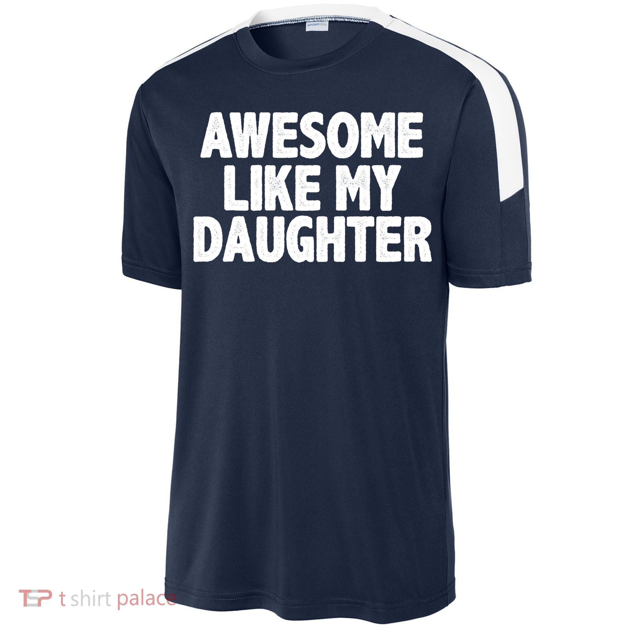 Awesome Like My Daughter Sport-Tek Competitor United Soccer Jersey