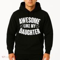 Awesome Like My Daughter Proud Parents Hoodie thumb 2
