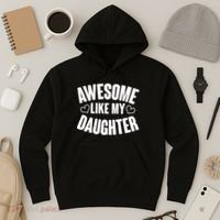 Awesome Like My Daughter Proud Parents Hoodie thumb 3